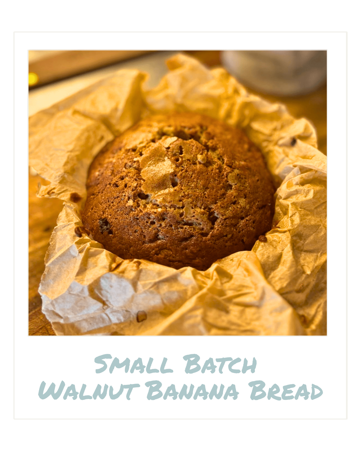 Small Batch Walnut Banana&nbsp;Bread