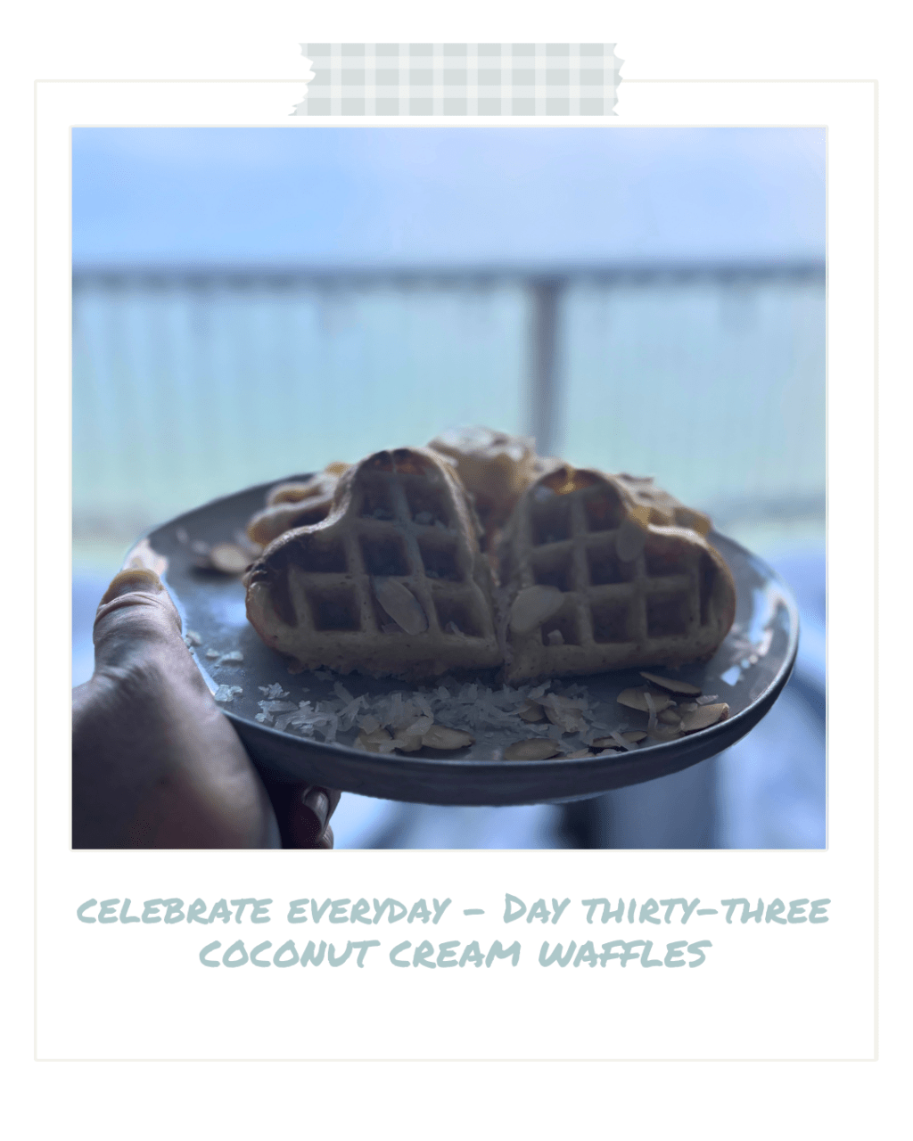 Celebrate Every Day — Day&nbsp;Thirty-Three