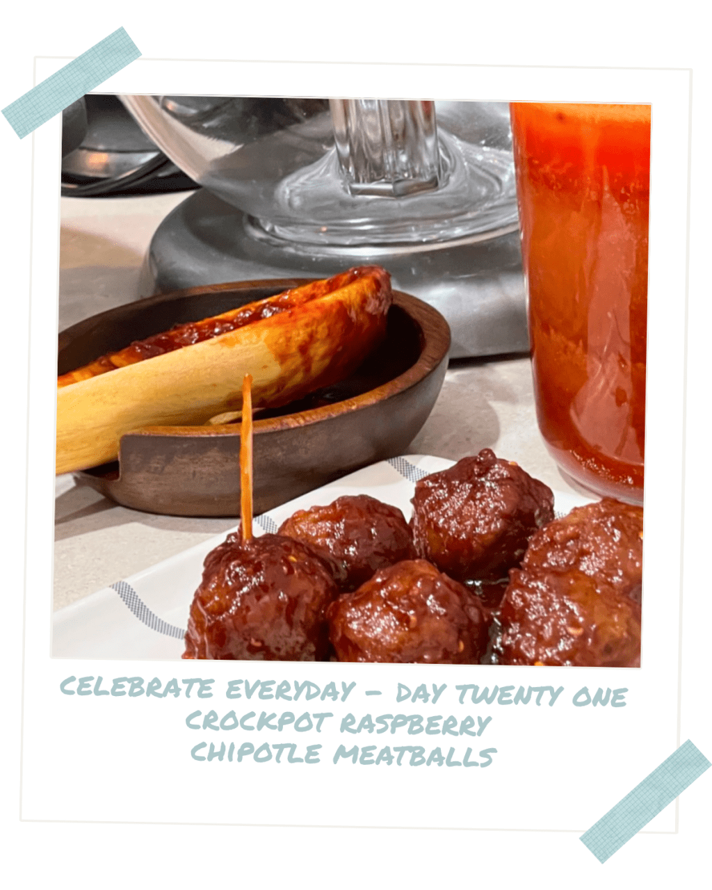 Celebrate Every Day — Day Twenty&nbsp;One