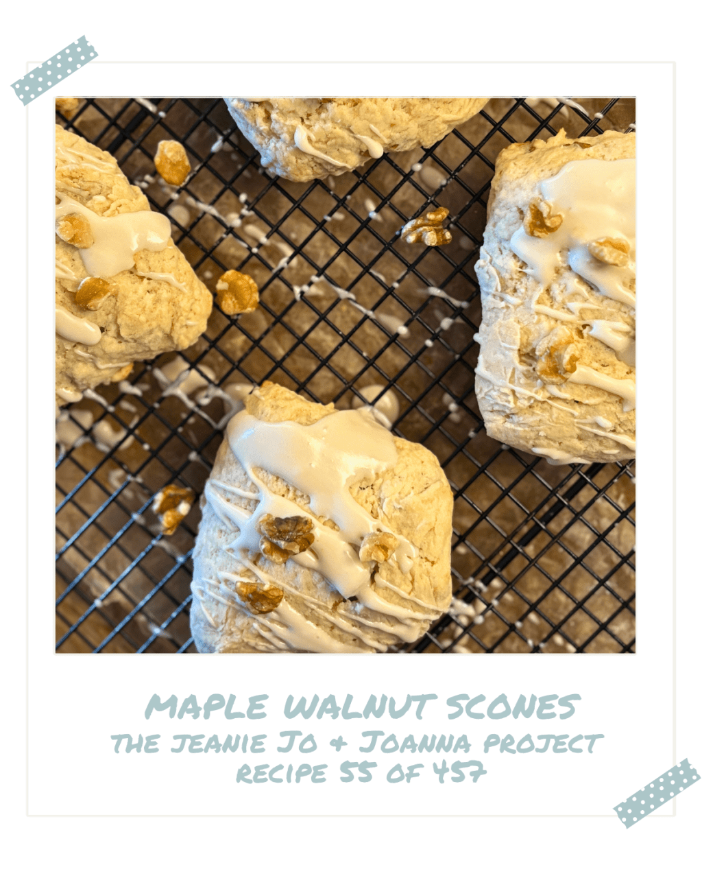 The Jeanie Jo & Joanna Project Recipe 55 of 457: Maple Walnut&nbsp;Scones