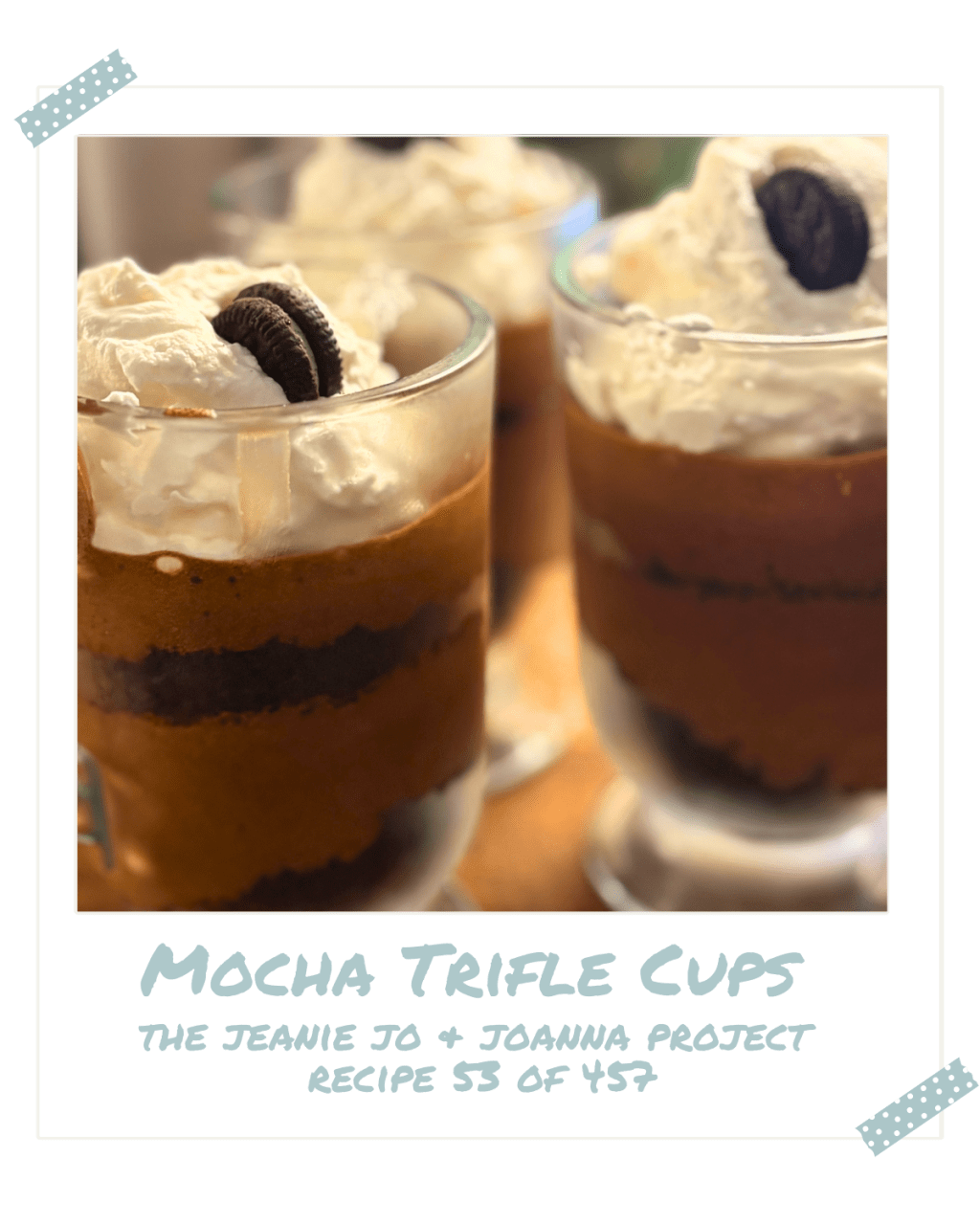 The Jeanie Jo & Joanna Project Recipe 53 of 457: Mocha Trifle&nbsp;Cups