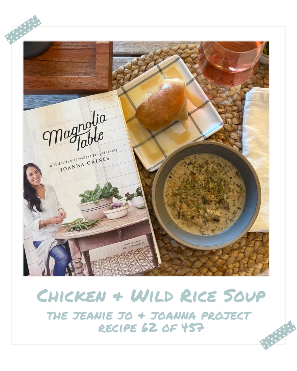The Jeanie Jo & Joanna Project Recipe 62 of 457: Chicken & Wild Rice&nbsp;Soup