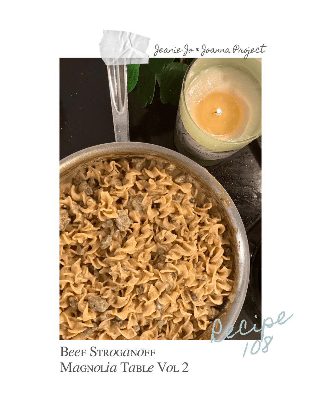 The Jeanie Jo & Joanna Project Recipe 108 of 457: Beef&nbsp;Stroganoff