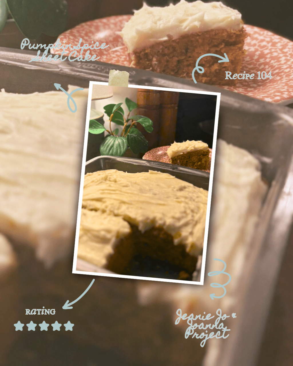The Jeanie Jo & Joanna Project Recipe 104 of 457: Pumpkin Spice Sheet&nbsp;Cake&nbsp;